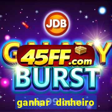 ganhar dinheiro agora na conta